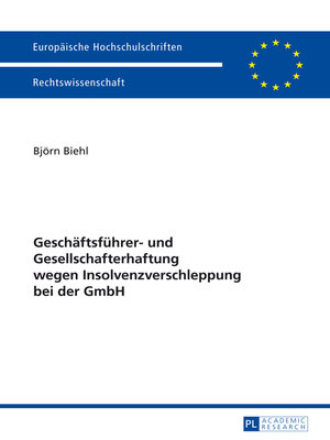 cover image of Geschaeftsfuehrer- und Gesellschafterhaftung wegen Insolvenzverschleppung bei der GmbH